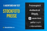 Preisvergleich und Test von 5 erfolgreichen Stockfoto Agenturen